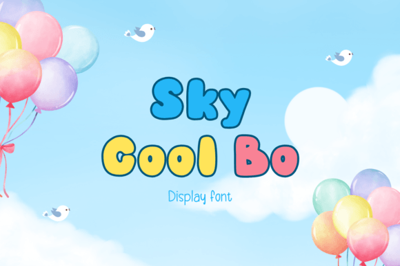 Sky Cool Bo: The Display Typeface for Playful Digital Branding