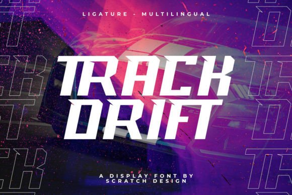 Track Drift: The High-Velocity Typeface for Bold Campaigns